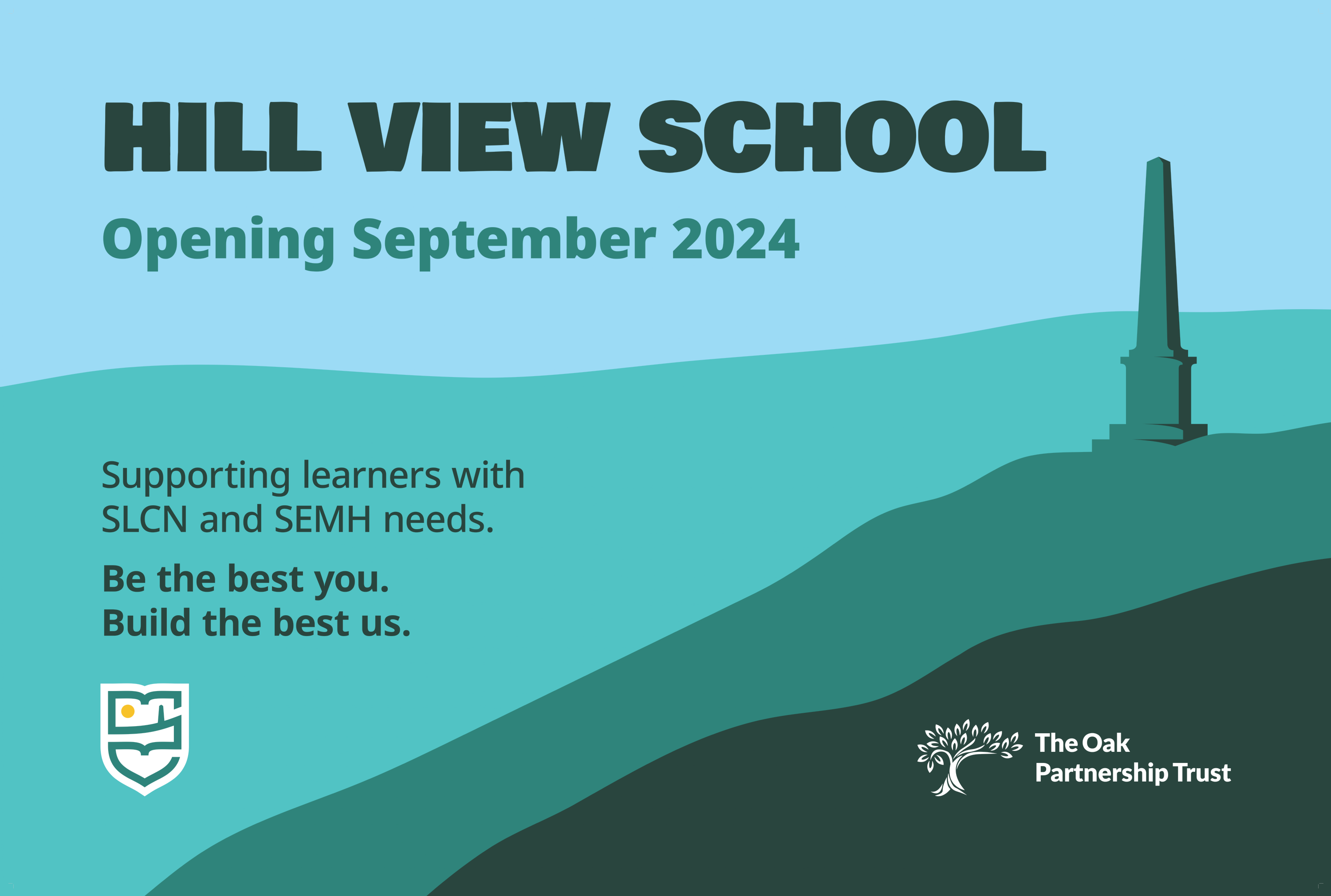 Hill View School welcome banner. School is opening September 2024