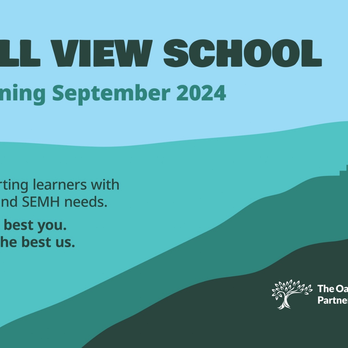 Hill View School - School opening this year